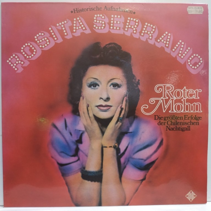 Rosita Serrano - Roter Mohn - Die Größten Erfolge Der Chilenischen Nachtigall