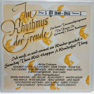 Various - Im Rhythmus Der Freude Folge 5 'Ich Weiß, Es Wird Einmal Ein Wunder Gescheh'n' - 1940-1944