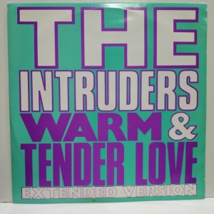 The Intruders - Warm And Tender Love (Extended Version)
