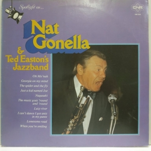 Nat Gonella - Spotlight On Nat Gonella & Ted Easton's Jazzband