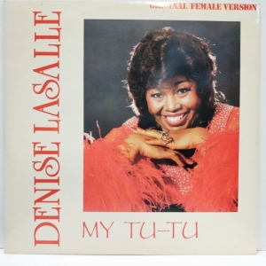 Denise LaSalle - My Tu-Tu (Original Female Version)