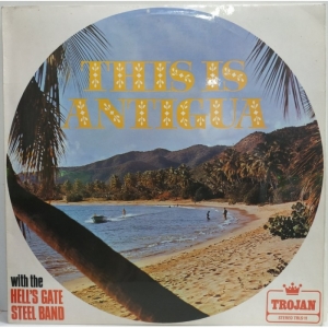 Hell's Gate Steel Band - This Is Antigua