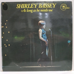 Shirley Bassey - As Long As He Needs Me