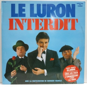Thierry Le Luron - Interdit