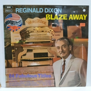 Reginald Dixon - Blaze Away