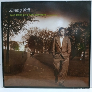 Jimmy Nail - Love Don't Live Here Anymore