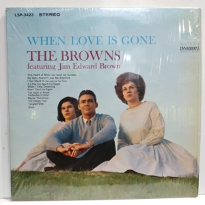 The Browns - When Love Is Gone