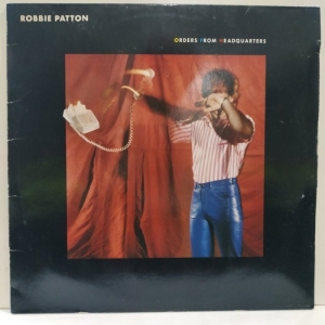 Robbie Patton - Orders From Headquarters