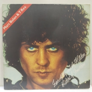 Marc Bolan & T•Rex - Zinc Alloy And The Hidden Riders Of Tomorrow - A Creamed Cage In August