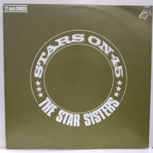 Stars On 45 - Proudly Presents The Star Sisters