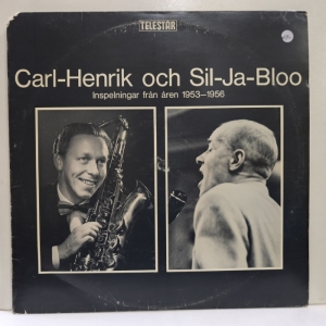 Carl-Henrik* Och Sil-Ja-Bloo - Inspelningar Från Åren 1953-1956