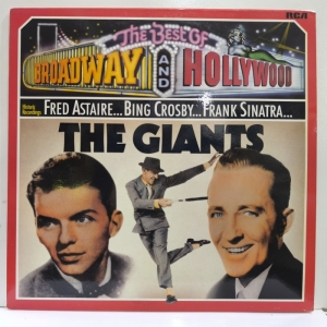 Frank Sinatra, Fred Astaire, Bing Crosby - The Best Of Broadway And Hollywood - The Giants