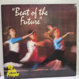 Up With People - Beat Of The Future 