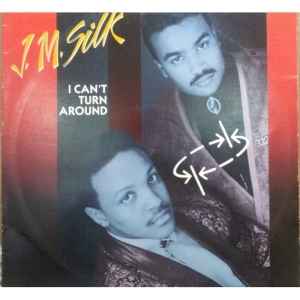J. M. Silk - I Can'T Turn Around